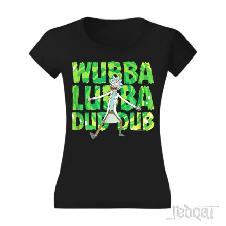 Rick & Morty Wubba Lubba dub-dub - Rick és Morty női póló