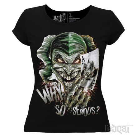 Why So Serious? Joker női póló
