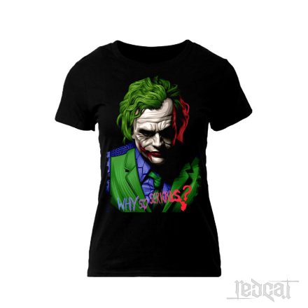 Why So Serious? Joker női póló